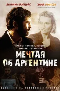 смотреть Мечтая об Аргентине (2003)