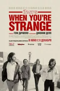 смотреть The Doors. When you`re strange (2009)