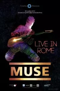 смотреть Muse - Live in Rome (2013)