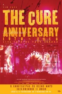 смотреть The Cure: Anniversary 1978-2018 Live in Hyde Park London (2019)