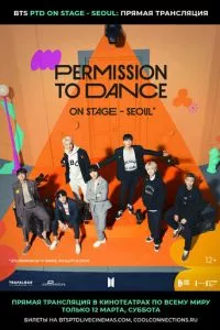 смотреть BTS Permission To Dance: On Stage - Seoul (2022)