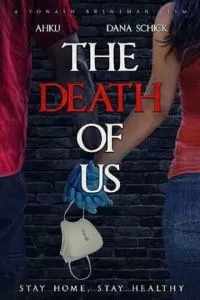 смотреть The Death of Us (2020)